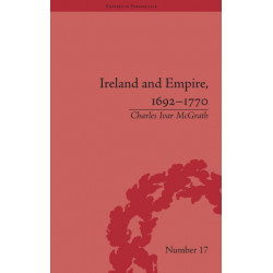 Ireland and Empire, 1692-1770