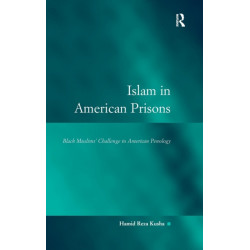 Islam in American Prisons: Black Muslims' Challenge to American Penology
