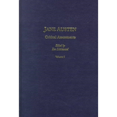 Jane Austen: Critical Assessments