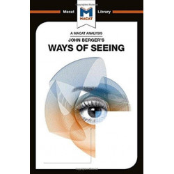 An Analysis of John Berger's Ways of Seeing