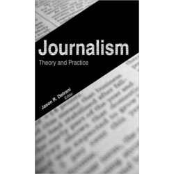 Journalism: Theory and Practice