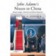 John Adams's Nixon in China: Musical Analysis, Historical and Political Perspectives