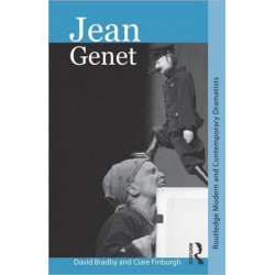 Jean Genet: Routledge Modern and Contemporary Dramatists