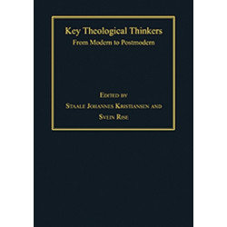 Key Theological Thinkers: From Modern to Postmodern