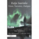 Kaija Saariaho: Visions, Narratives, Dialogues