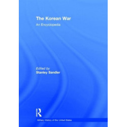 The Korean War: An Encyclopedia
