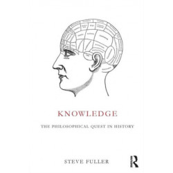 Knowledge: The Philosophical Quest in History