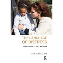 The Language of Distress: Understanding a Child's Behaviour