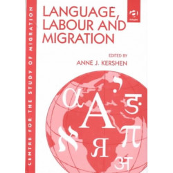 Language, Labour and Migration
