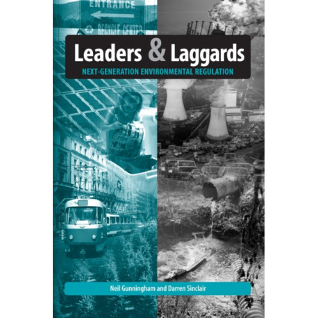 Leaders and Laggards: Next-Generation Environmental Regulation