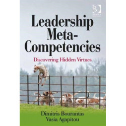 Leadership Meta-Competencies: Discovering Hidden Virtues