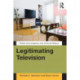 Legitimating Television: Media Convergence and Cultural Status
