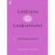 Lesbians and Lesbianisms: A Post-Jungian Perspective