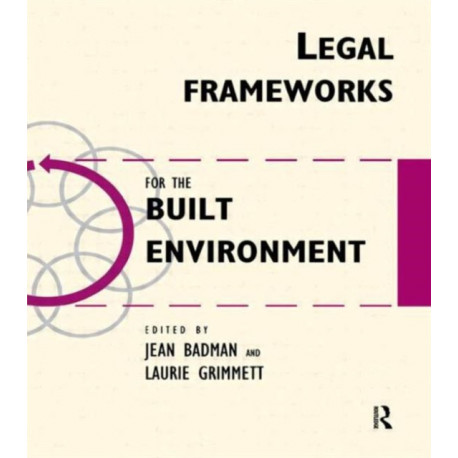 Legal Frameworks for the Built Environment