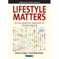 Lifestyle Matters: An Occupational Approach to Healthy Ageing