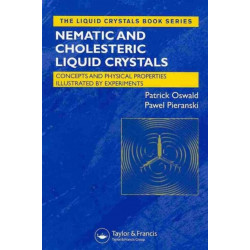 Liquid Crystals: Concepts and Physical Properties Illustrated by Experiments, Two Volume Set