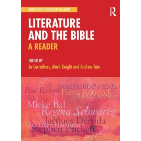 Literature and the Bible: A Reader