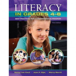 Literacy in Grades 4-8: Best Practices for a Comprehensive Program
