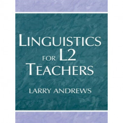 Linguistics for L2 Teachers
