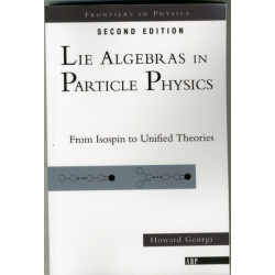 Lie Algebras In Particle Physics: from Isospin To Unified Theories