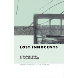 Lost Innocents: A Follow-up Study of Fatal Child Abuse