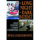 The Long Night of Dark Intent: A Half Century of Cuban Communism