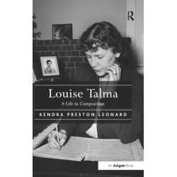 Louise Talma: A Life in Composition