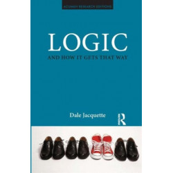 Logic and How it Gets That Way