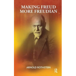 Making Freud More Freudian