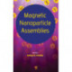 Magnetic Nanoparticle Assemblies