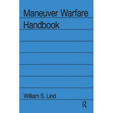 Maneuver Warfare Handbook
