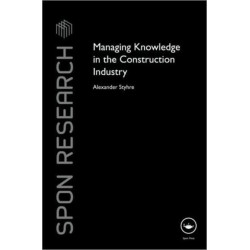 Managing Knowledge in the Construction Industry