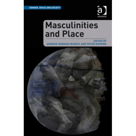 Masculinities and Place
