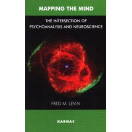Mapping the Mind: The Intersection of Psychoanalysis and Neuroscience