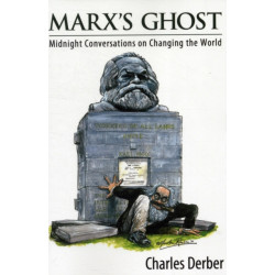 Marx's Ghost: Midnight Conversations on Changing the World