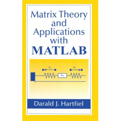 Matrix Theory and Applications with MATLAB