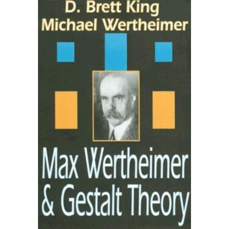 Max Wertheimer and Gestalt Theory