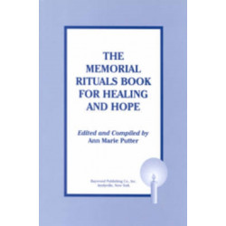 The Memorial Rituals Book for Healing and Hope