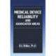 Medical Device Reliability and Associated Areas