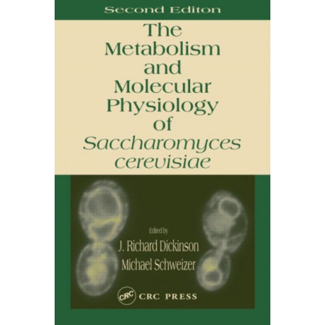Metabolism and Molecular Physiology of Saccharomyces Cerevisiae