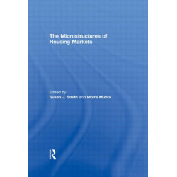 The Microstructures of Housing Markets