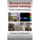 Microwave-Assisted Concrete Technology: Production, Demolition and Recycling