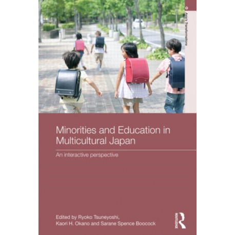 Minorities and Education in Multicultural Japan: An Interactive Perspective