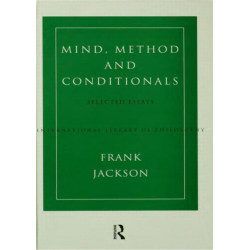 Mind, Method and Conditionals: Selected Papers