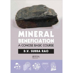 Mineral Beneficiation: A Concise Basic Course