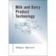Milk and Dairy Product Technology