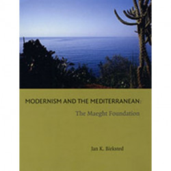 Modernism and the Mediterranean: The Maeght Foundation