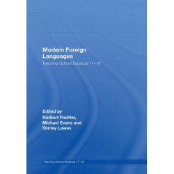 Modern Foreign Languages: Teaching School Subjects 11-19