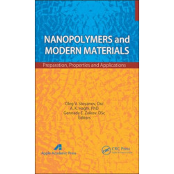 Nanopolymers and Modern Materials: Preparation, Properties, and Applications