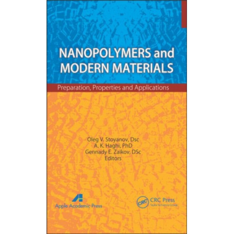 Nanopolymers and Modern Materials: Preparation, Properties, and Applications